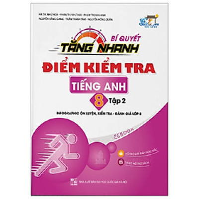Sách - Bí quyết tăng nhanh điểm kiểm tra Tiếng Anh 8 Tập 2 - Nhiều tác giả - NXB Đại học Quốc gia Hà Nội - WinBooks