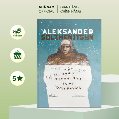 Sách - Một ngày trong đời Ivan Denisovich (Bìa cứng) (Aleksander Solzhenitsyn) (Nhã Nam Official)