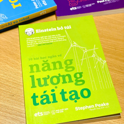 Einstein Bỏ Túi - 10 Bài Học Ngắn Về Năng Lượng Tái Tạo