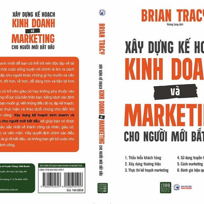 Xây Dựng Kế Hoạch Kinh Doanh Và Marketing Cho Người Mới Bắt Đầu - Bản Quyền