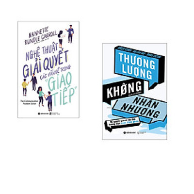 Combo 2 cuốn sách: Nghệ Thuật Giải Quyết Các Vấn Đề Trong Giao Tiếp + Thương Lượng Không Nhân Nhượng
