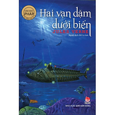 Hai Vạn Dặm Dưới Biển (Tác Phẩm Chọn Lọc - Văn Học Pháp)