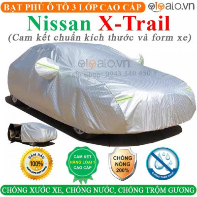 Bạt Phủ Ô Tô Nissan XTrail Cao Cấp 3 Lớp Chống Nắng Nóng Chống Nước Chống xước