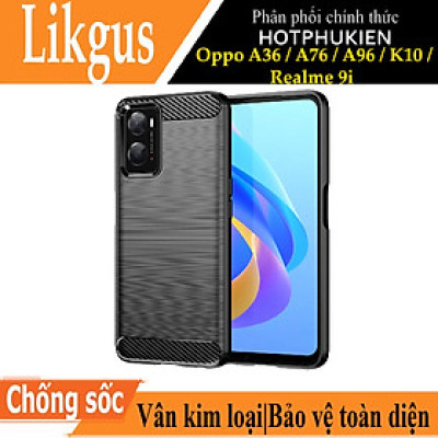 Ốp lưng chống sốc vân kim loại cho Oppo A36 / A76 / A96 / K10 / Realme 9i hiệu Likgus (bảo vệ toàn diện, chống va đập) - hàng nhập khẩu