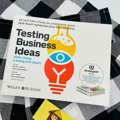 Trạm Đọc | Kiểm Chứng Ý Tưởng Kinh Doanh (Testing Business Ideas)