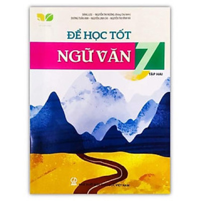 Sách - Để học tốt Ngữ Văn lớp 7 tập 2 (Kết nối tri thức với cuộc sống)