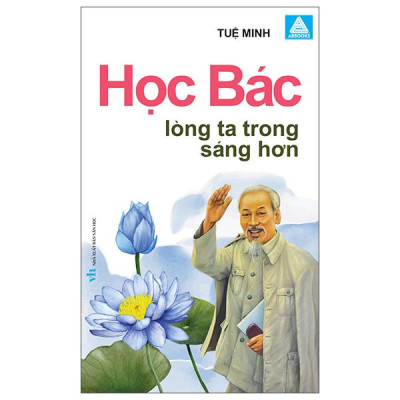 Sách - Học Bác Lòng Ta Trong Sáng Hơn