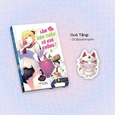 Sách - Làm Bạn Thân Có Khó Không - Tập 6 - Yasushi Date - AZ Việt Nam