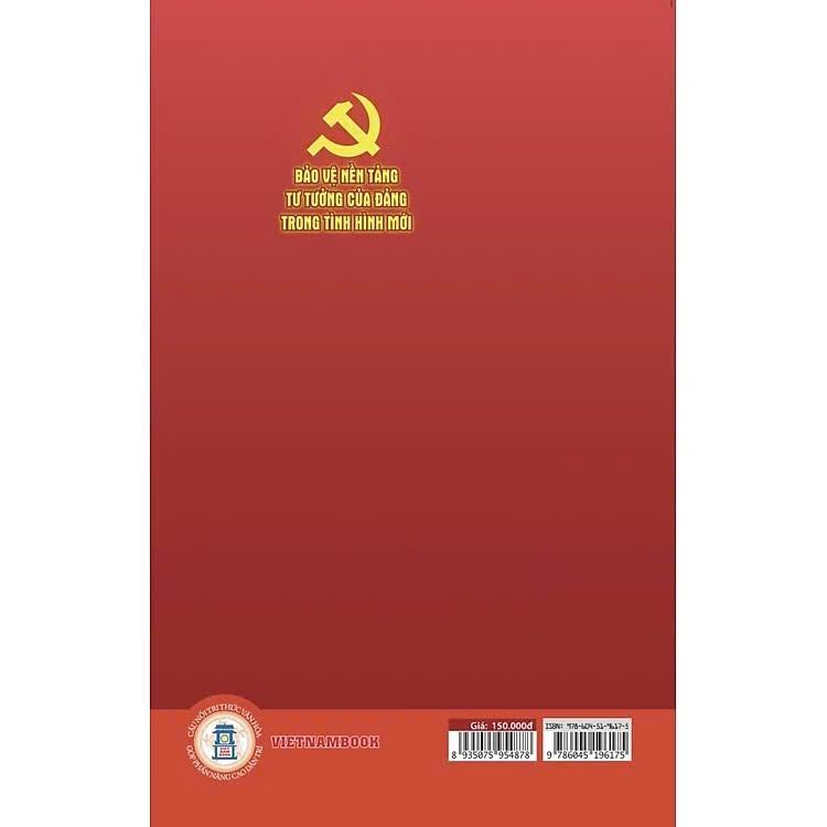 Sách - Bảo Vệ Nền Tảng Tư Tưởng Của Đảng Trong Tình Hình Mới - VIETNAMBOOK