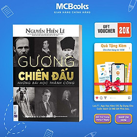 Sách - Gương Chiến Đấu - Những Bài Học Thành Công - Nguyễn Hiến Lê - MCBooks