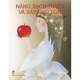 Kim Đồng - Nàng Bạch Tuyết và bảy chú lùn