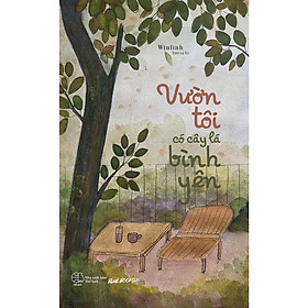 Sách - Vườn Tôi Có Cây Lá Bình Yên - AZ Việt Nam