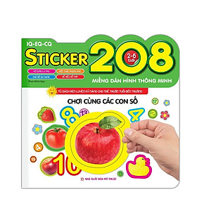 Sách - Chơi Cùng Các Con Số - 208 Miếng Dán Hình Thông Minh - IQ EQ CQ - Minh Thắng