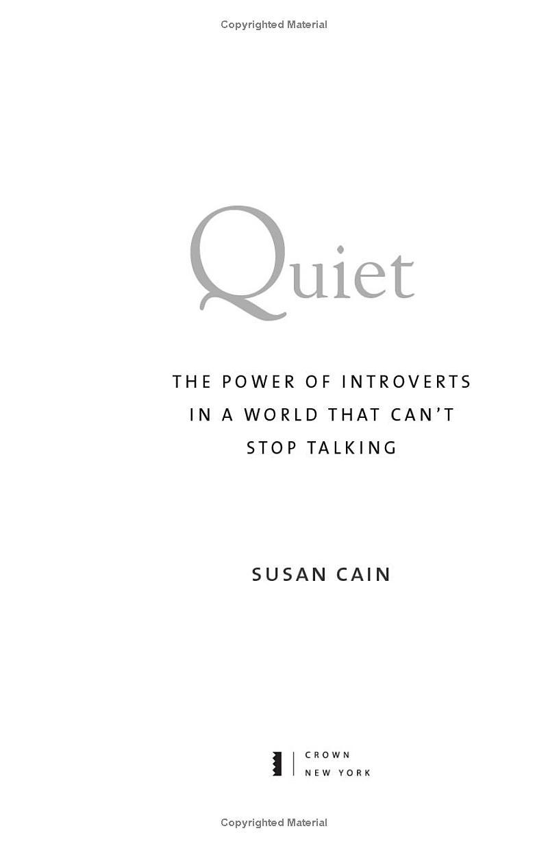 Quiet: The Power Of Introverts In A World That Can