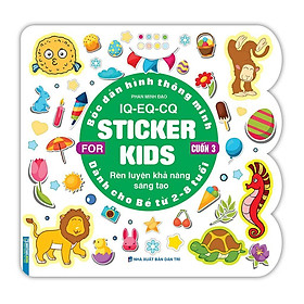 Sách - Bóc Dán Hình Thông Minh IQ EQ CQ - Sticker For Kids Cho Bé 2 - 8 Tuổi - Cuốn 3 - Minh Thắng