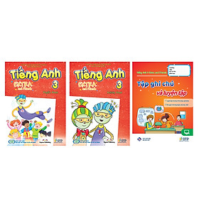 Tiếng Anh 3 Extra and Friends trọn bộ (sách học sinh, sách bài tập, vở tập viết)