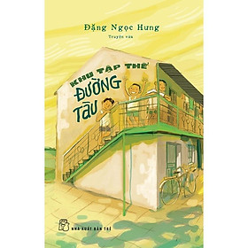 Sách - Khu Tập Thể Đường Tàu - NXB Trẻ