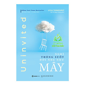 Sách - Nghĩ thông suốt, đời nhẹ như mây (SGB)