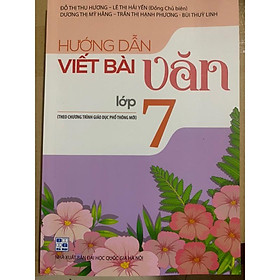 Sách - Hướng dẫn viết bài văn lớp 7
