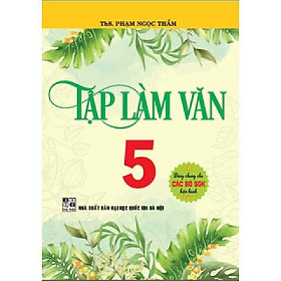 Sách - Tập Làm Văn Lớp 5 - Dùng Chung Các Bộ SGK Hiện Hành - Hồng Ân