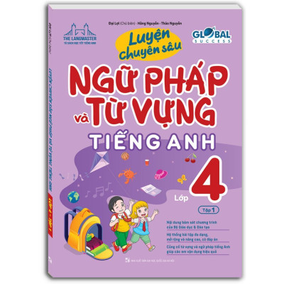 Sách - Global Success - Luyện Chuyên Sâu Ngữ Pháp Và Từ Vựng Tiếng Anh Lớp 4 - Combo 2 Tập - Minh Thắng