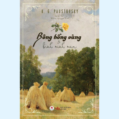 Sách - Bông Hồng Vàng Và Bình Minh Mưa - Huy Hoàng