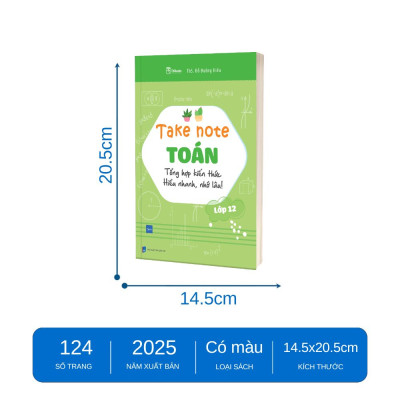 Take Note Toán 12 - Tổng hợp kiến thức hiểu nhanh, nhớ lâu