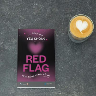 Sách - Yêu Không Red Flag - Thì Ra Thế Giới Yêu Nhau Kiểu Này - AZ Việt Nam