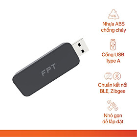 USB Mở Rộng Sóng Zigbee, Kết Nối Bluetooth FPT (Hàng Chính Hãng)