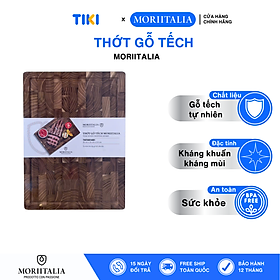 Thớt Gỗ Tếch cao cấp Moriitalia THOT00014861, THOT00014854, Kháng Khuẩn Tốt, Băm Thái Chặt Decor - Hàng chính hãng