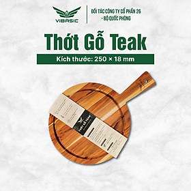 Thớt Gỗ Teak kháng khuẩn Vibasic hình tròn có tay cầm kích thước 25x1.8cm - Hàng chính hãng Bộ Quốc Phòng