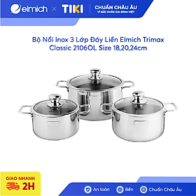 Bộ Nồi Inox 3 Lớp Đáy Liền Elmich Trimax Classic 2106OL Size 18,20,24cm