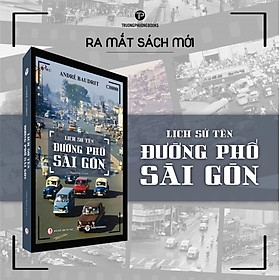 Sách - Lịch sử tên đường phố Sài Gòn