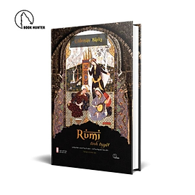 Sách - Rumi tinh tuyệt - văn học kinh điển - Coleman Barks - NXB Hội nhà văn