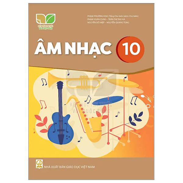 Sách Giáo Khoa Âm Nhạc 10 (Kết Nối) (Chuẩn)