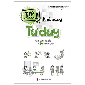 Tip Công Sở 1 - Khả Năng Tư Duy - Minh Long - Bản Quyền