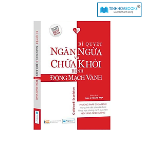 Sách Động mạch vành - Bí quyết ngăn ngừa và chữa khỏi động mạch vành