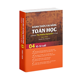 Sách Đánh Thức Tài Năng Toán Học 4, Toán Song Ngữ Singapore, Toán lớp 4, lớp 5 ( 10 - 12 tuổi )
