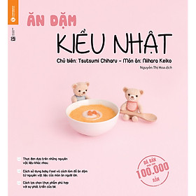 Ăn Dặm Kiểu Nhật (Tái Bản - Có Đóng Dấu Triện 100.000 Bản)