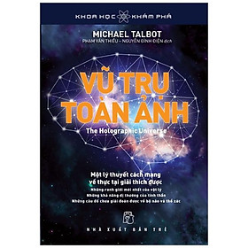 Khoa Học Khám Phá - Vũ Trụ Toàn Ảnh