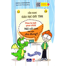 Cẩm nang giáo dục giới tính - Nói với con thế nào cho đúng,I