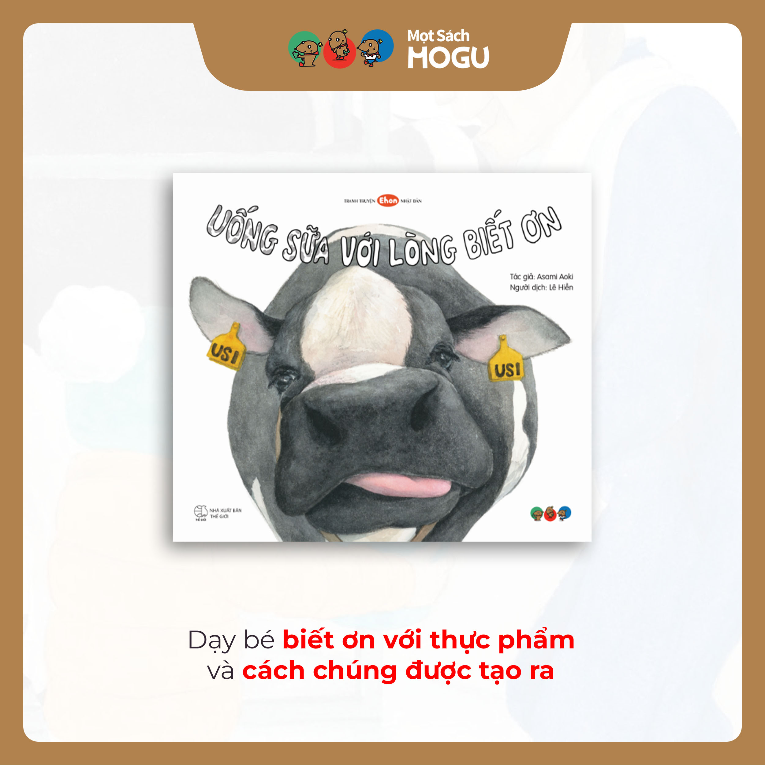 Truyện Ehon bé 3-4-5 tuổi - Uống sữa với lòng biết ơn
