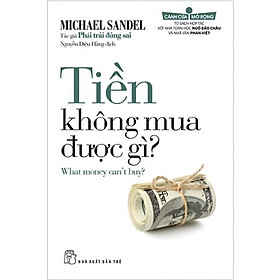 Sách - Tiền Không Mua Được Gì?
