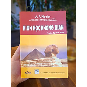 HÌNH HỌC KHÔNG GIAN – Andrey Petrovich Kiselev – Sputnik