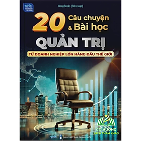 SÁCH - Sách 20 Bài Học Quản Trị