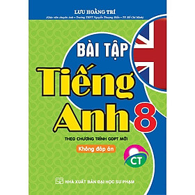 Sách - Bài Tập Tiếng Anh Lớp 8 - Không Đáp Án - Bám Sát SGK Chân Trời - Hồng Ân