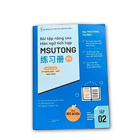 Sách - Bài Tập Nâng Cao Hán Ngữ Tích Hợp Msutong Cao Cấp - Tập 2 -  Nhiều tác giả -  Nhà Xuất Bản Dân Trí - Bác Nhã