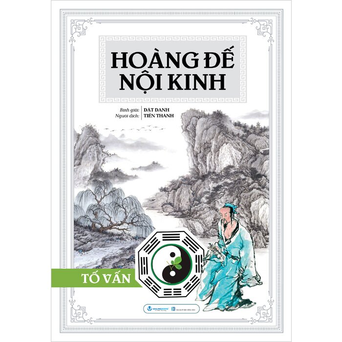 Hoàng Đế Nội Kinh - Tố Vấn (Bìa Cứng)