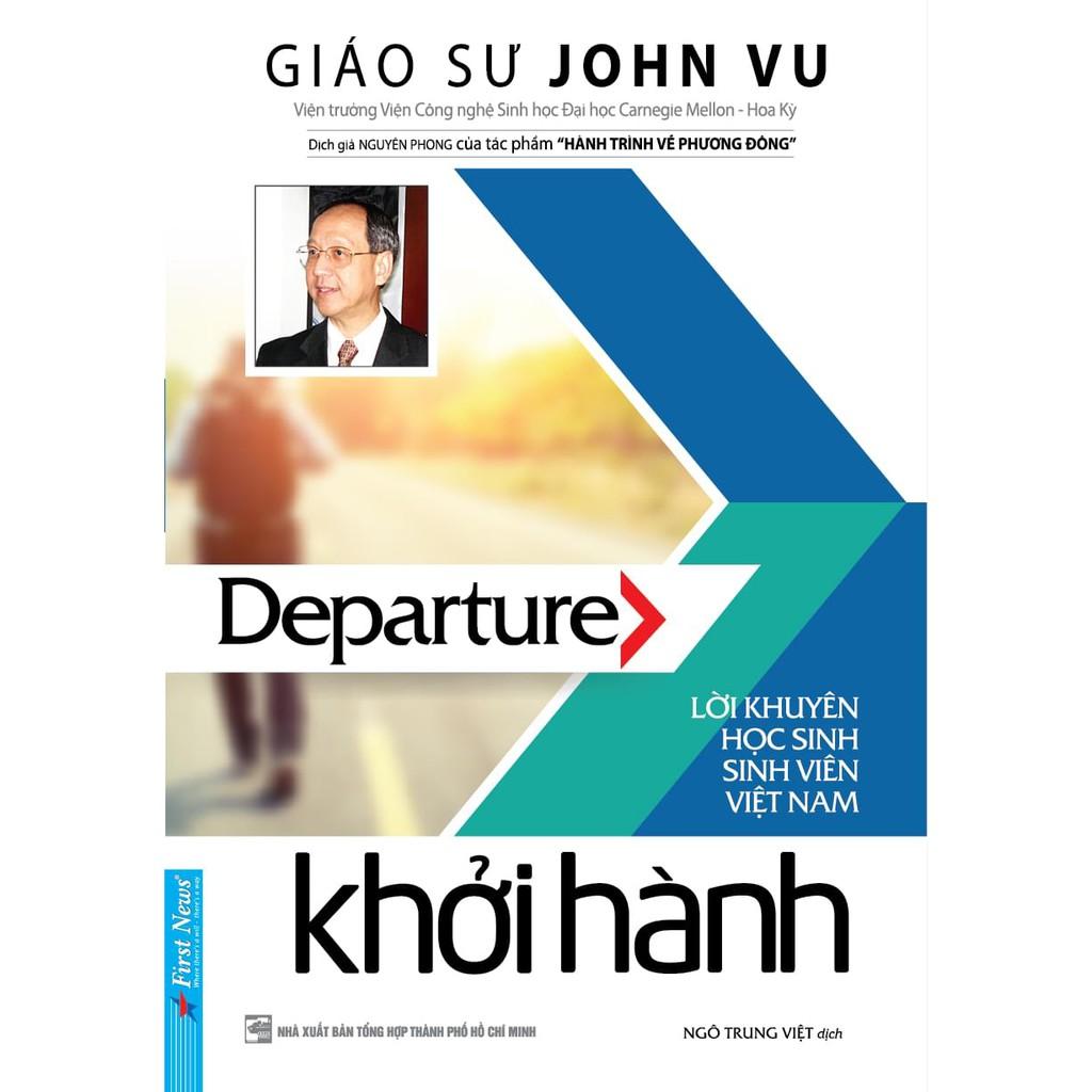 Combo 3 cuốn Giáo Sư John Vu: Khởi Hành + Kết Nối + Bước Ra Thế Giới - Bản Quyền