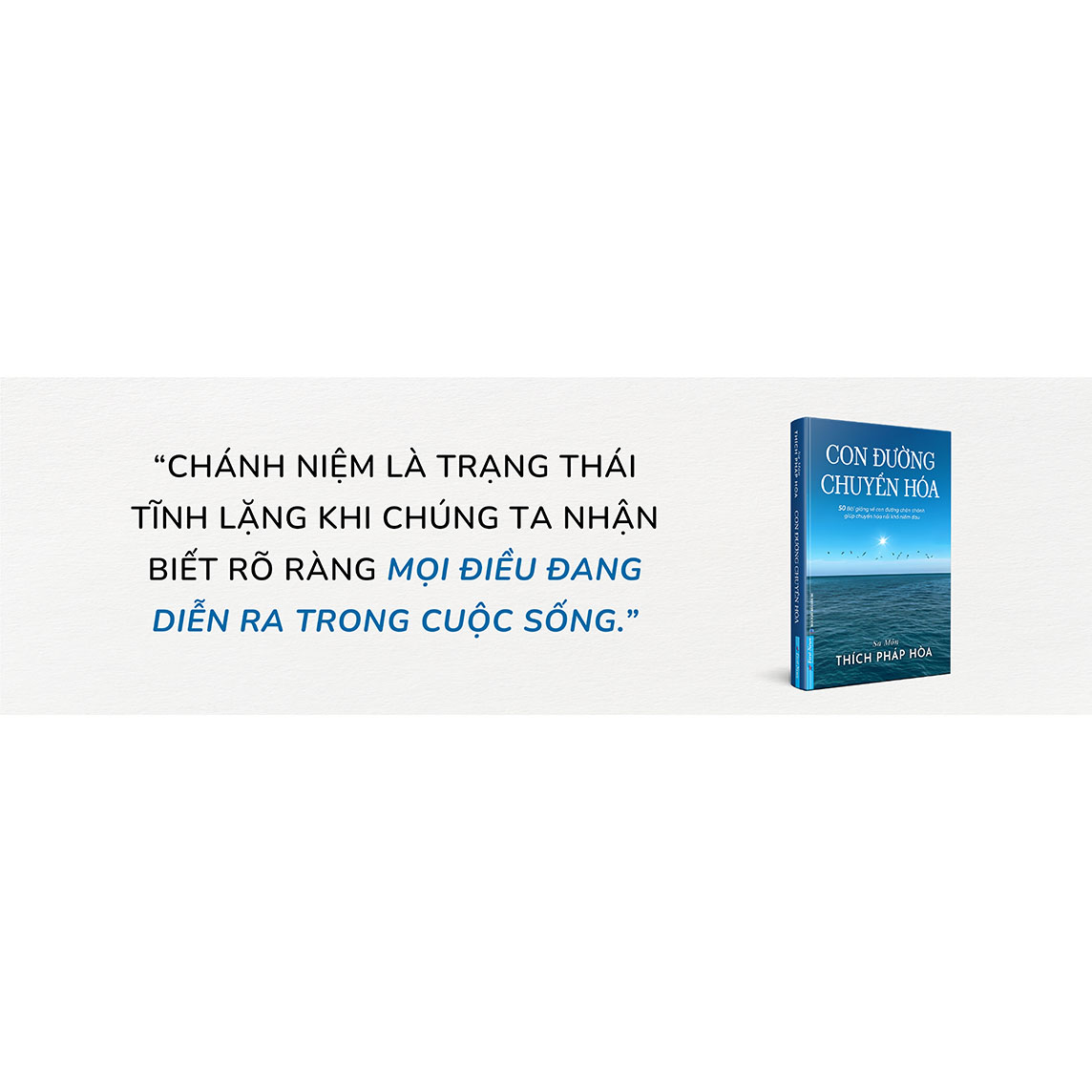 Con Đường Chuyển Hóa - 50 Bài giảng về con đường chân chánh - Thầy Thích Pháp Hòa